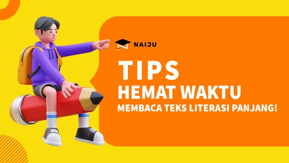12 Tips Hemat Waktu Membaca Teks Literasi Panjang!-01