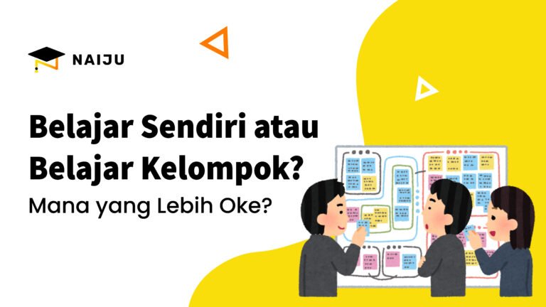 Belajar Sendiri atau Belajar Kelompok? Mana yang Lebih Oke?