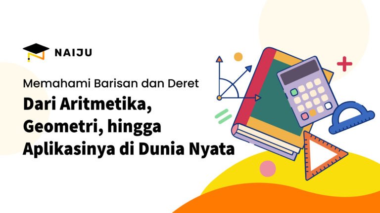 Memahami Barisan dan Deret: Pola di Balik Angka