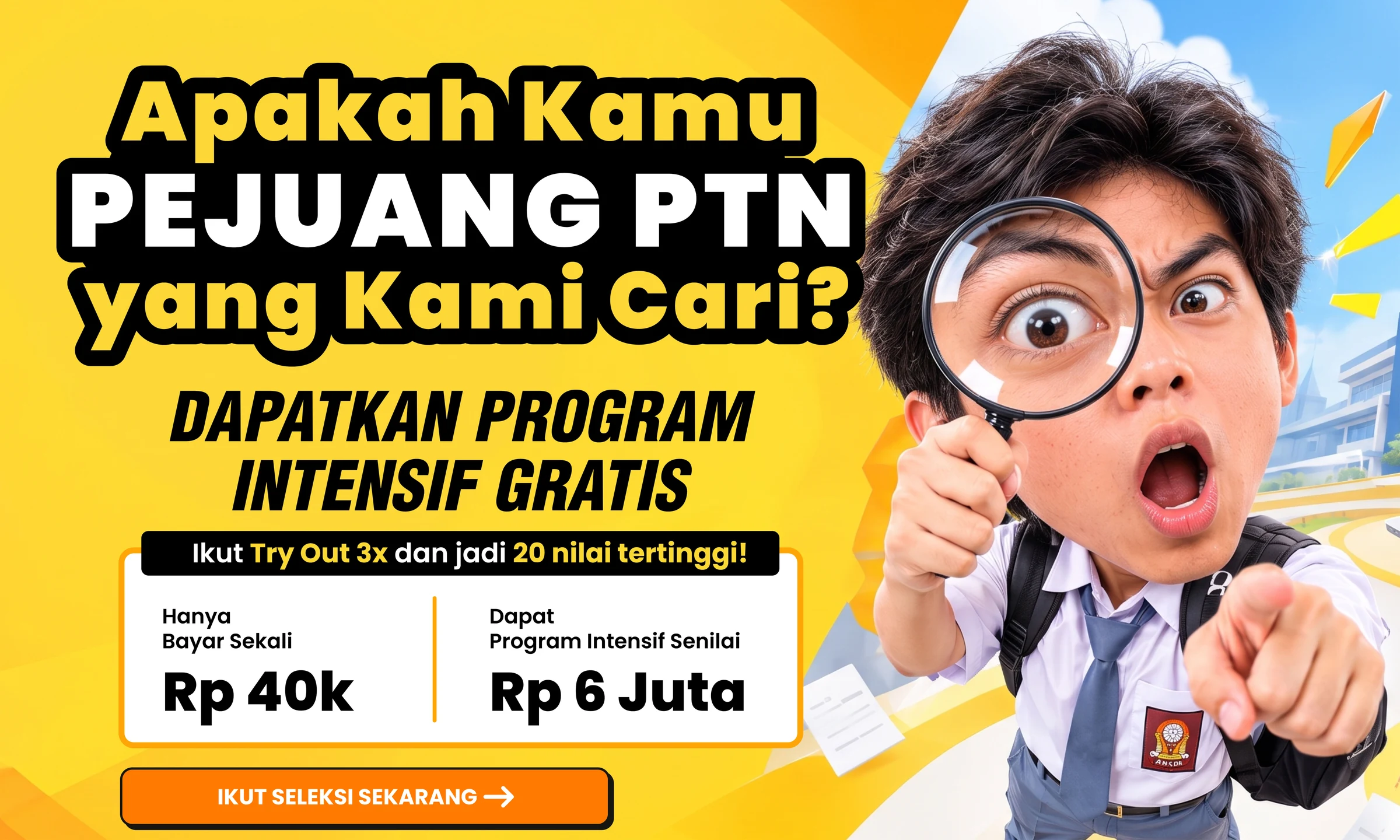 Apakah kamu pejuang PTN yang kami cari? Dapatkan Program Intensif NAIJU Bandung gratis. Ikut Try Out 3x dan jadi 20 nilai tertinggi. Hanya bayar sekali Rp40 ribu, dapat program intensif senilai Rp6 juta.
